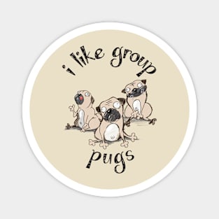 I Like Group Pugs Magnet